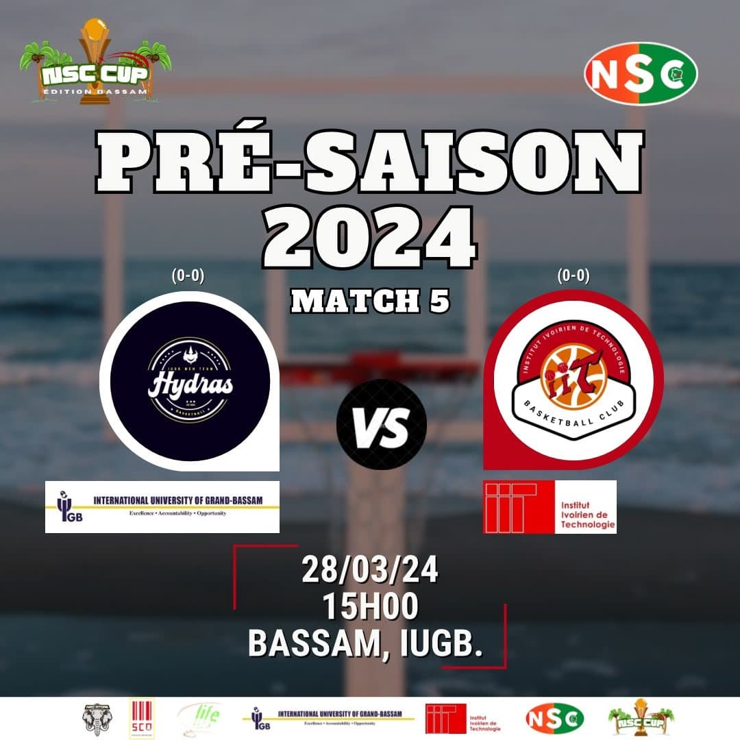Affiche de la pré-saison 2024 de la NSC CUP : IUGB Hydras contre IIT, le 28 mars 2024 à Bassam